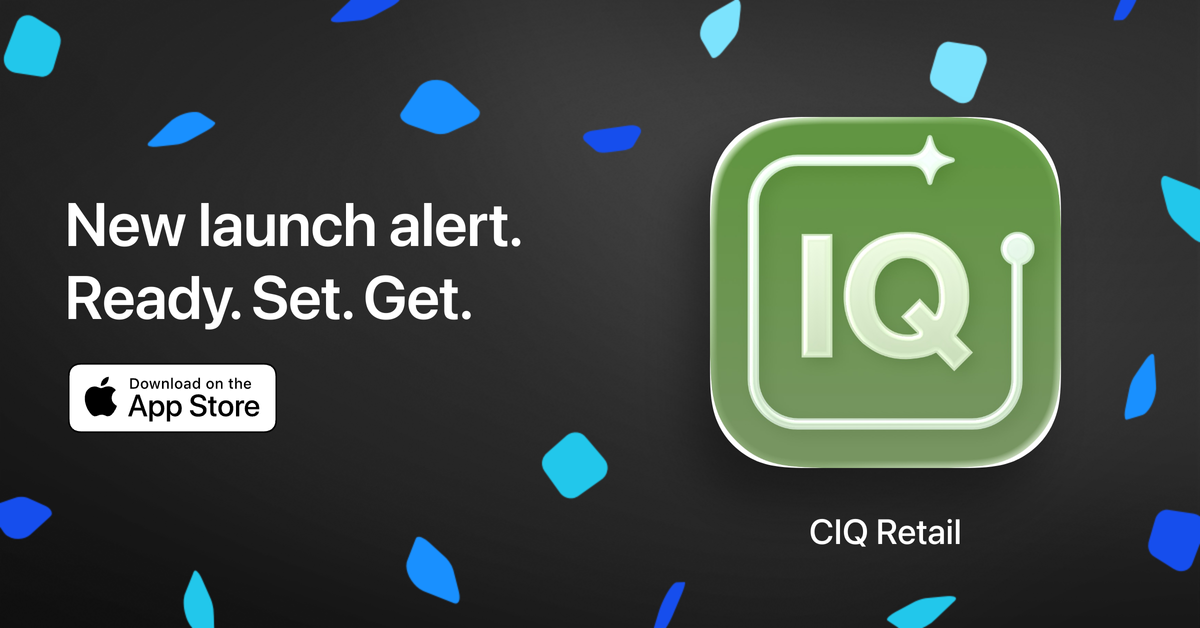 CIQ Retail - Now available on the App Store